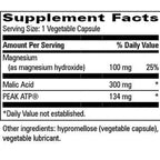 A close-up of a supplement facts label showing serving size 1 vegetable capsule and listed ingredients: magnesium 100 mg, malic acid 300 mg, and PEAK ATP® 134 mg.