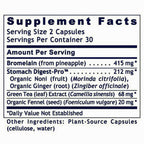 A close-up of a supplement facts label showing text for a capsule product with ingredients listed including Bromelain, Stomach Digest-Pro, Green Tea Extract, and Organic Fennel.