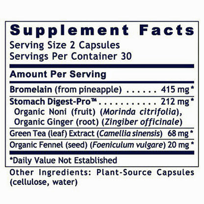 A close-up of a supplement facts label showing text for a capsule product with ingredients listed including Bromelain, Stomach Digest-Pro, Green Tea Extract, and Organic Fennel.