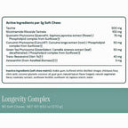A supplement label for Longevity Complex Soft Chews showing active ingredients per 3g chew, including Taurine, Nicotinamide Riboside Tartrate, Quercetin Phytosome, Curcumin Phytosome, Green Tea Phytosome, Trans-Resveratrol, and Astaxanthin, with a teal band at the bottom reading Longevity Complex and 90 Soft Chews.