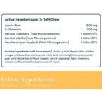 A product information graphic for Probiotic Support Formula soft chews, showing a nutrition facts table with active ingredients and inactive ingredients, plus a yellow-orange label at the bottom reading 'Probiotic Support Formula' and '60 Soft Chews - NET WT 6.35 oz (180 g)'.