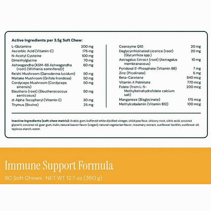 Front and back views of a soft chew supplement package. The front shows the brand 'Immune Support Formula' and a list of active ingredients in a white box with a yellow-orange band at the bottom.